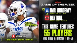 Central vs IMG Academy features 55 Players with an FBS offer