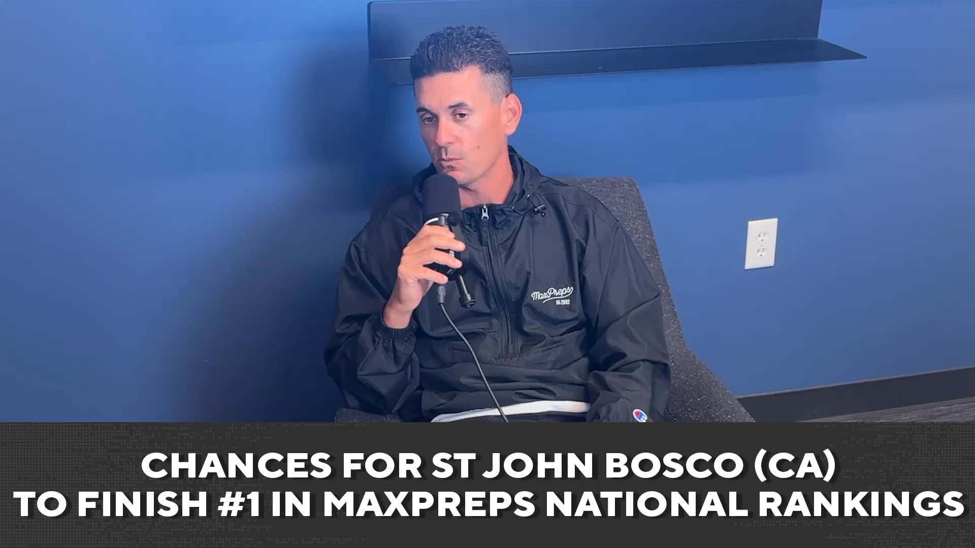MaxPreps Podcast Ep 5: St John Bosco's chances to finish No. 1 in MaxPreps National Rankings