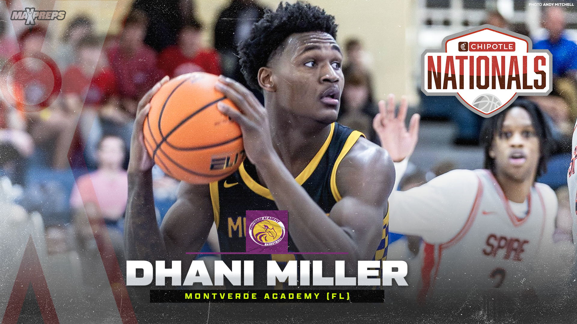 Dhani Miller Shines Bright at Chipotle Nationals, Leads Montverde on Championship Run