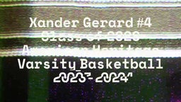 Xander Gerard 22-Pts 3-Steals 3-Assists