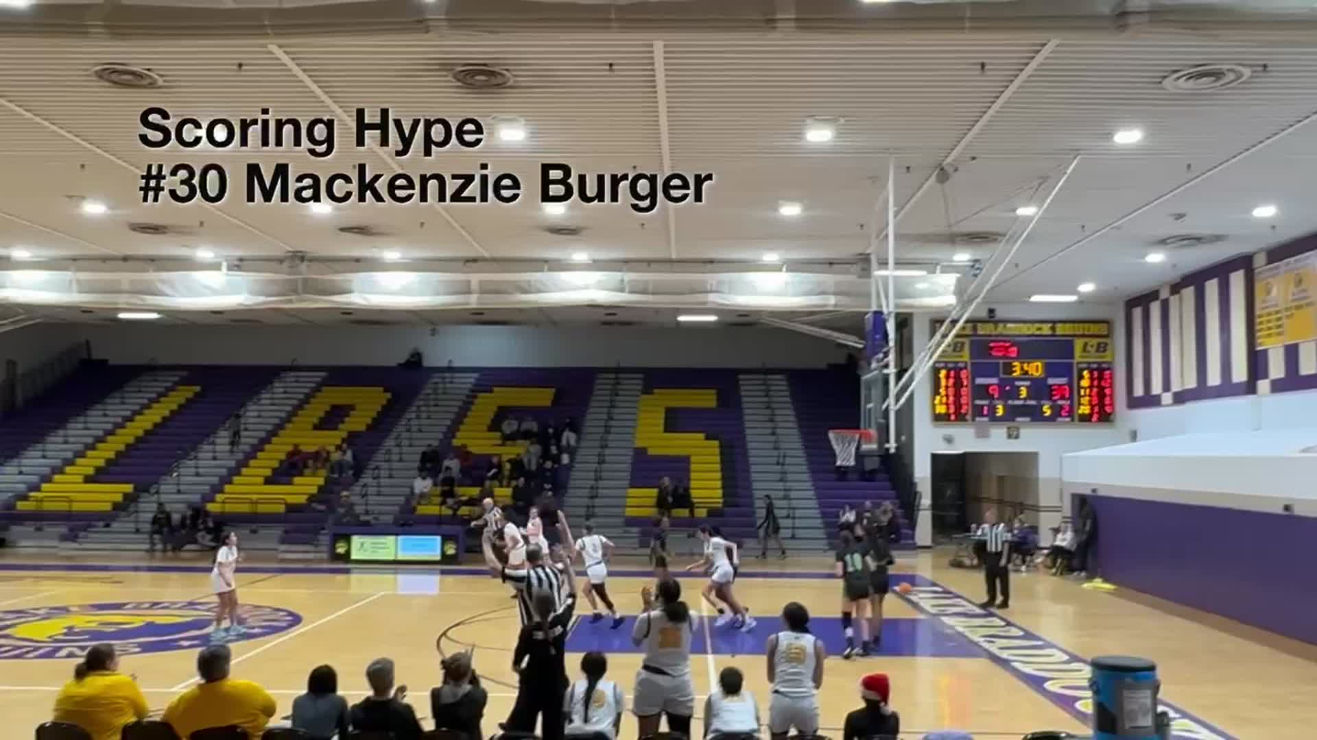 #30 Mackenzie Burger Scoring Hype