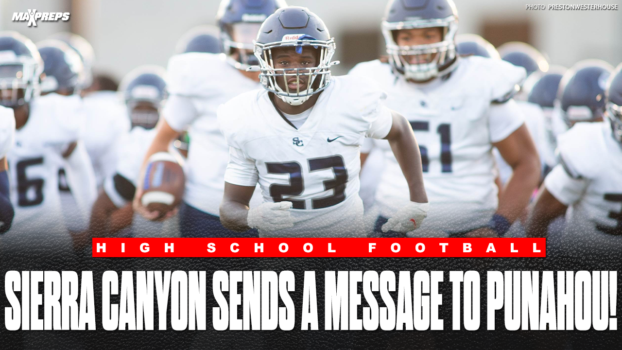 Sierra Canyon sends a message to Punahou!