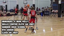 Immanuel E-Man Kelly 
Skills Center Elite UA 2027
Sumner High School 
9th Grade 
Class of 2027