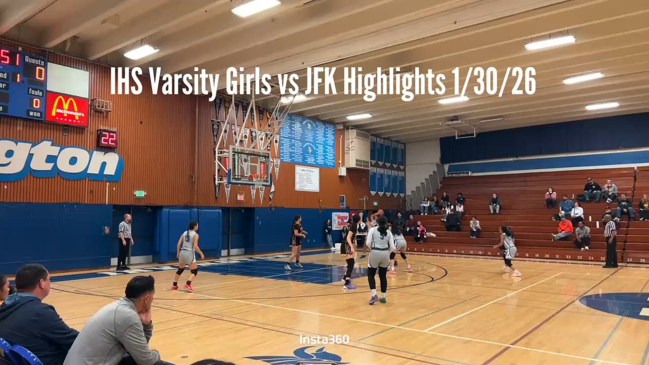 IHS Varsity Girls vs JFK 1/30/26