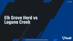 Elk Grove vs Laguna creek