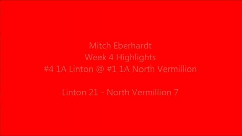 Mitch Eberhardt Week 4 Linton vs North Vermillion