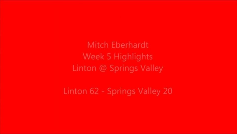 Mitch Eberhardt Week 5 Linton vs Springs Valley