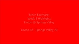 Mitch Eberhardt Week 5 Linton vs Springs Valley