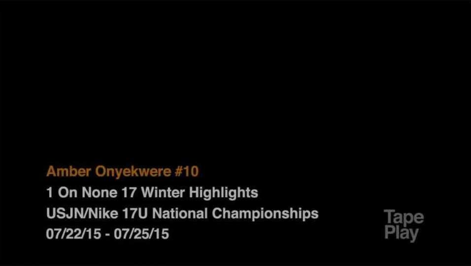 Amber Onyekwere #10 Highlights