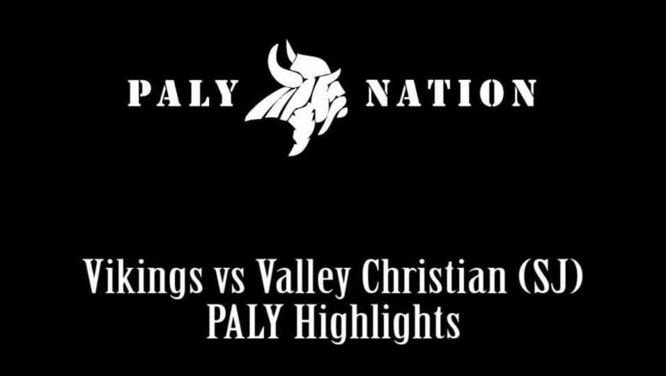 Paly Highlights vs Valley Christian