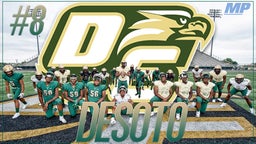 Top 25 Preseason Early Contenders - No. 8 DeSoto