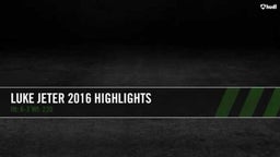 Luke Jeter Regular Season Highlights