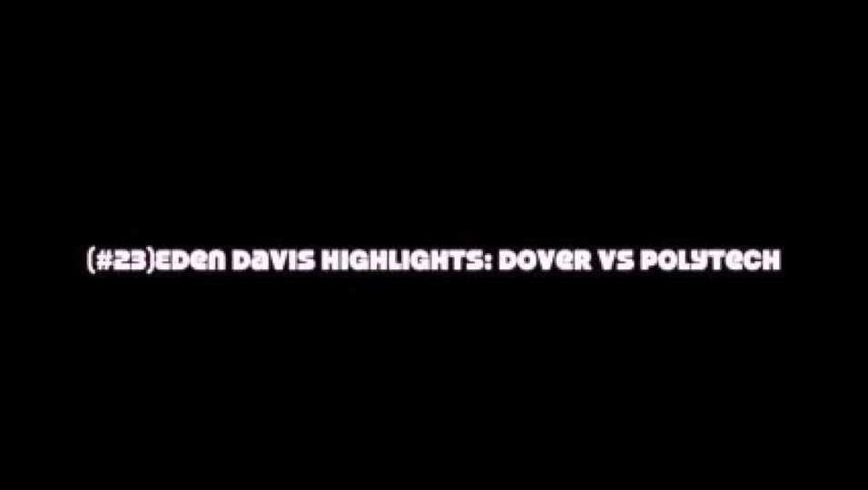 Eden Davis Highlights vs Polytech 12-9-16