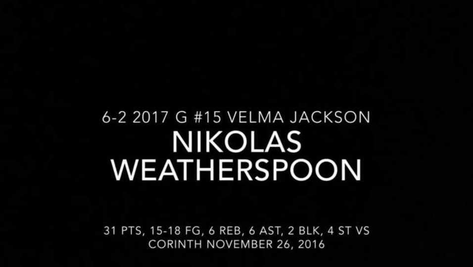 Nikolas Weatherspoon Highlights