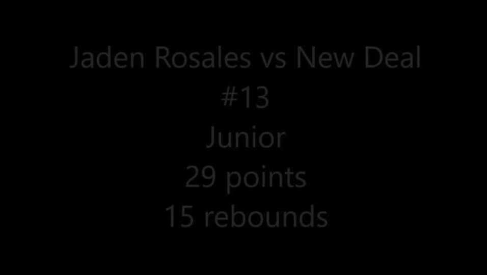 Jaden Rosales vs New Deal 2