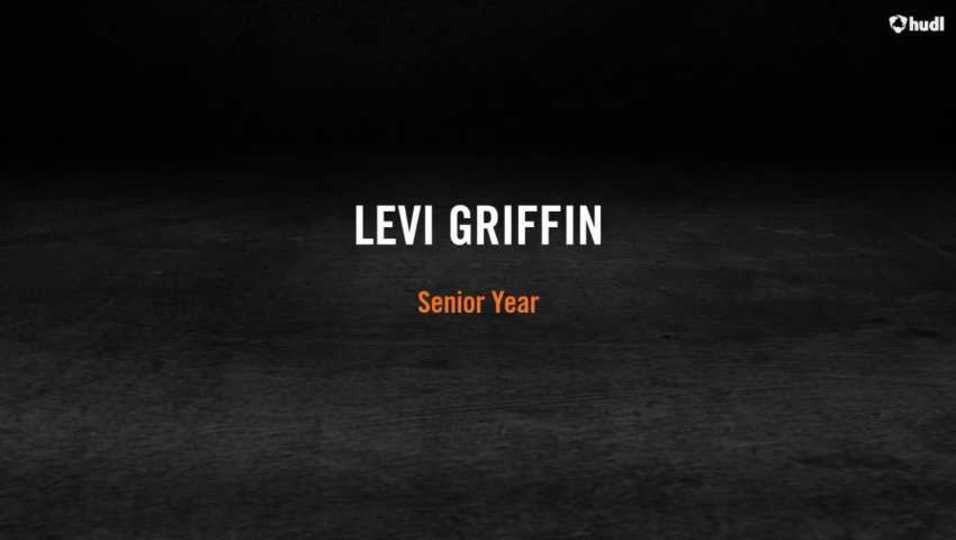 Levi Griffin's Senior Year