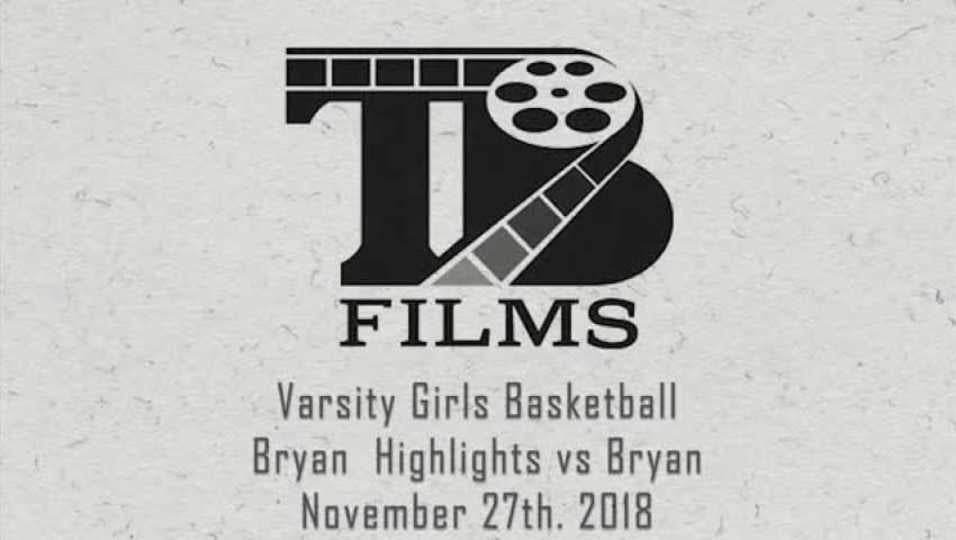 Bryan Girls Basketball Highlights vs Holgate