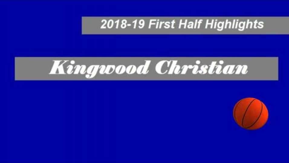 Kingwood 2018-19 First Half Highlights