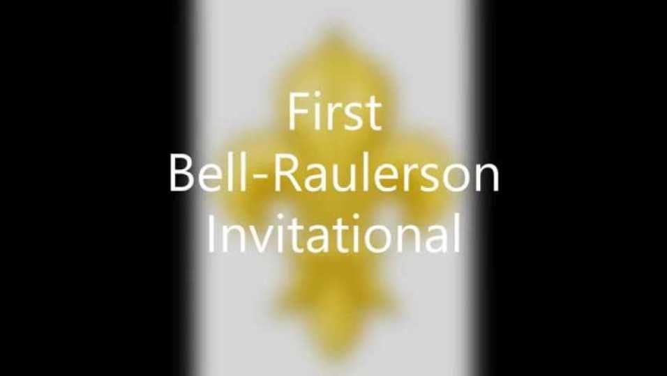1st Bell-Raulerson Invitational