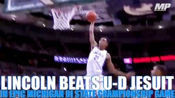 Lincoln beats U-D Jesuit at the buzzer in Michigan D1 state championship