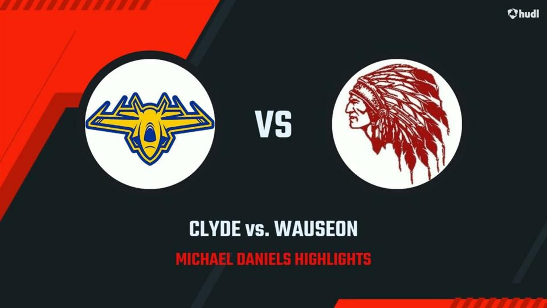 MICHAEL DANIELS # 28 WAUSEON GAME HIGHLIGHTS