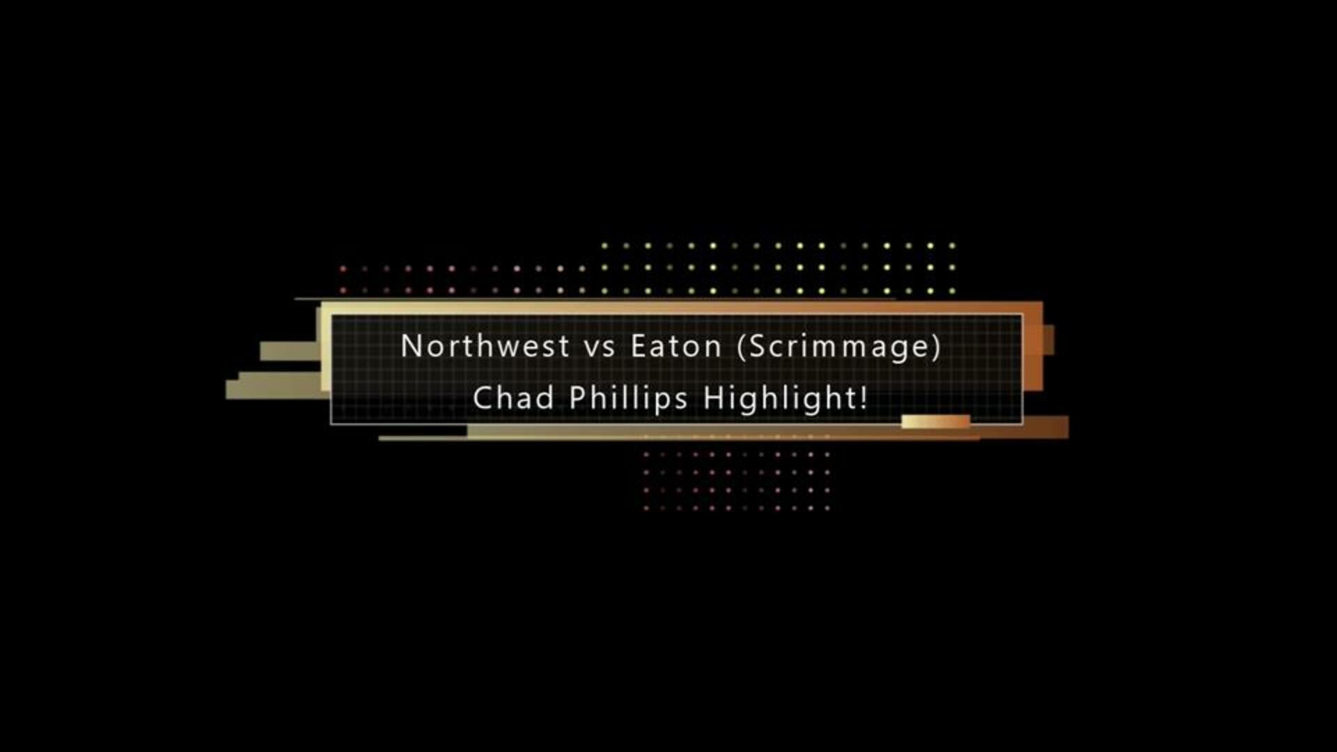Eaton vs Northwest (Scrimmage)