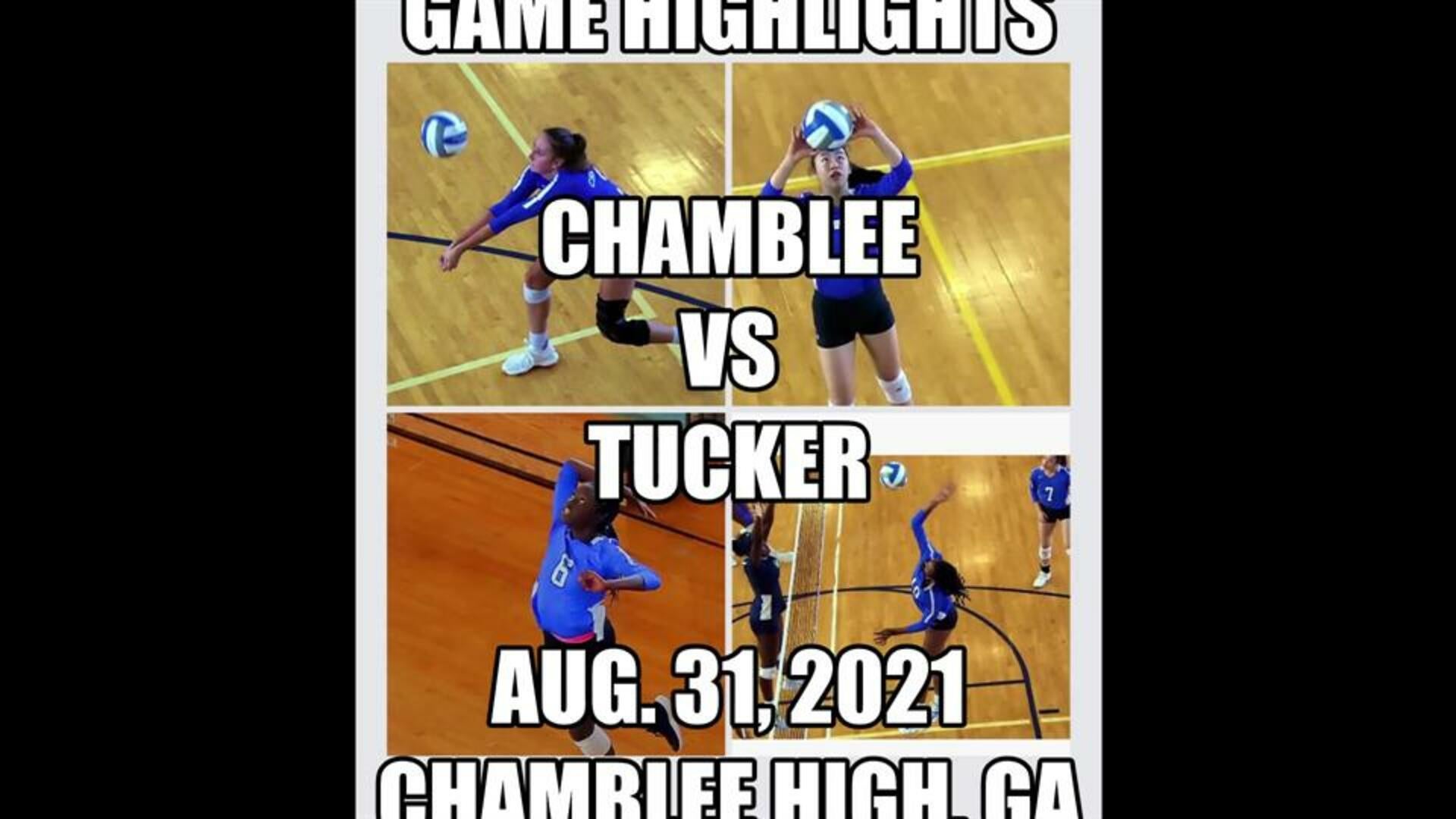 20210831 Chamblee vs Tucker Game Highlights
