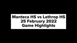 Manteca HS vs Lathrop HS