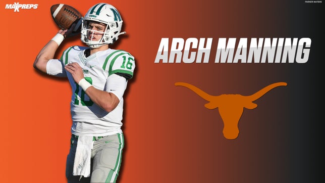 Why Newman's (LA) Arch Manning, the No. 1 ranked player in the 2023 class, committed to Texas.