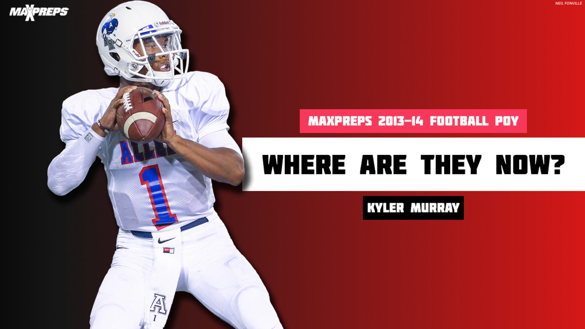 MaxPreps 2013-14 POY Kyler Murray: Where are they Now?