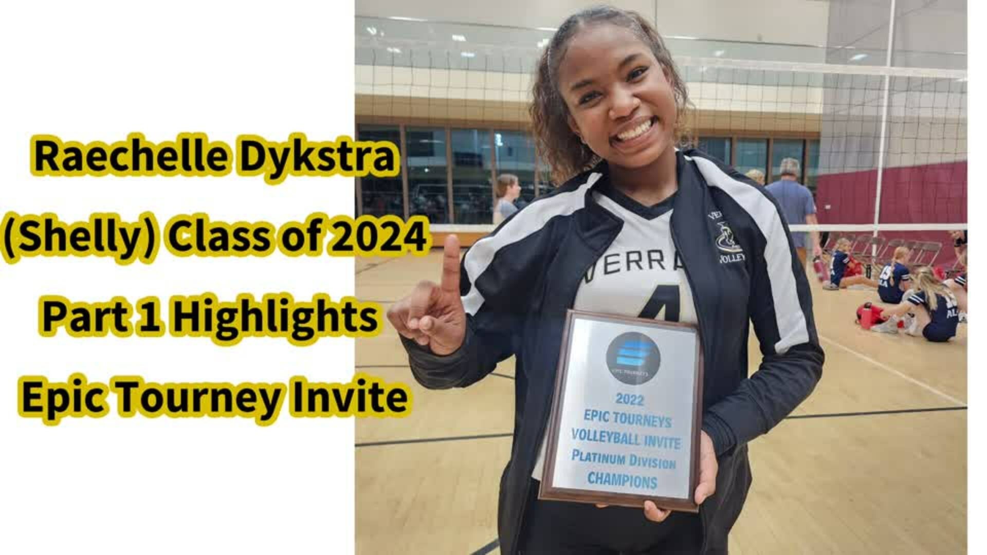 Raechelle Dykstra Part 1 Epic Tourneys Highlights