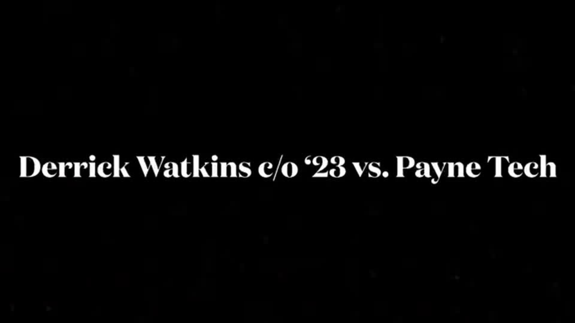 Derrick Watkins Highlights vs. Payne Tech
