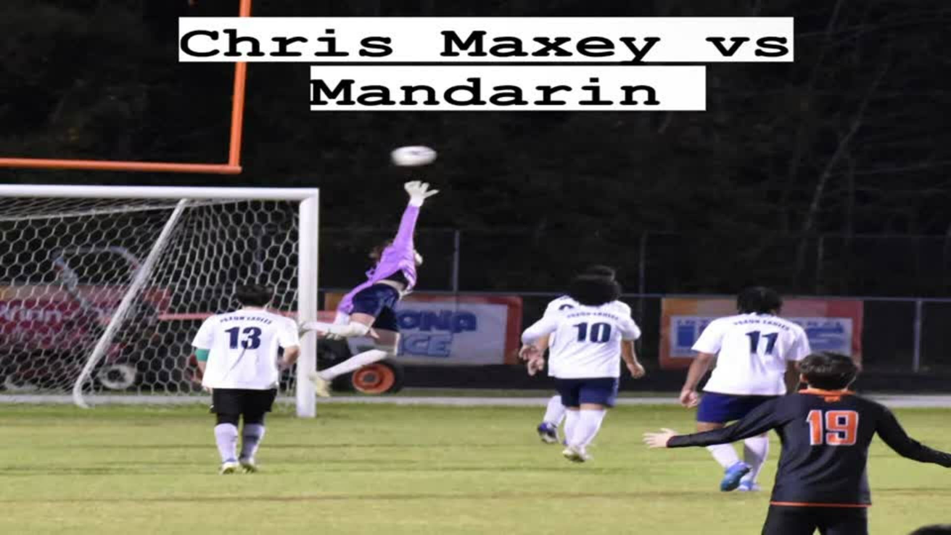 Chris Maxey (GK) vs Mandarin