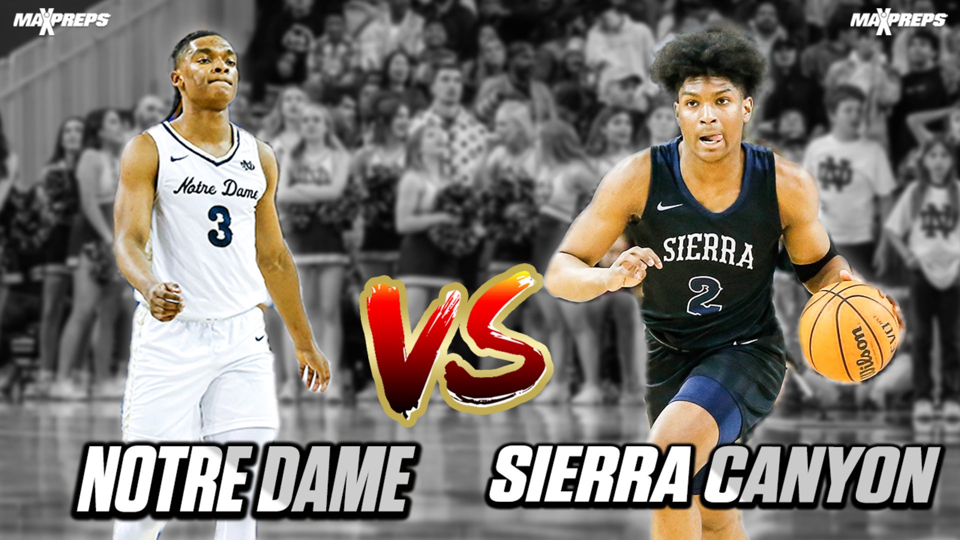 CIF Southern California Division I Regional final [Notre Dame Vs Sierra Canyon]