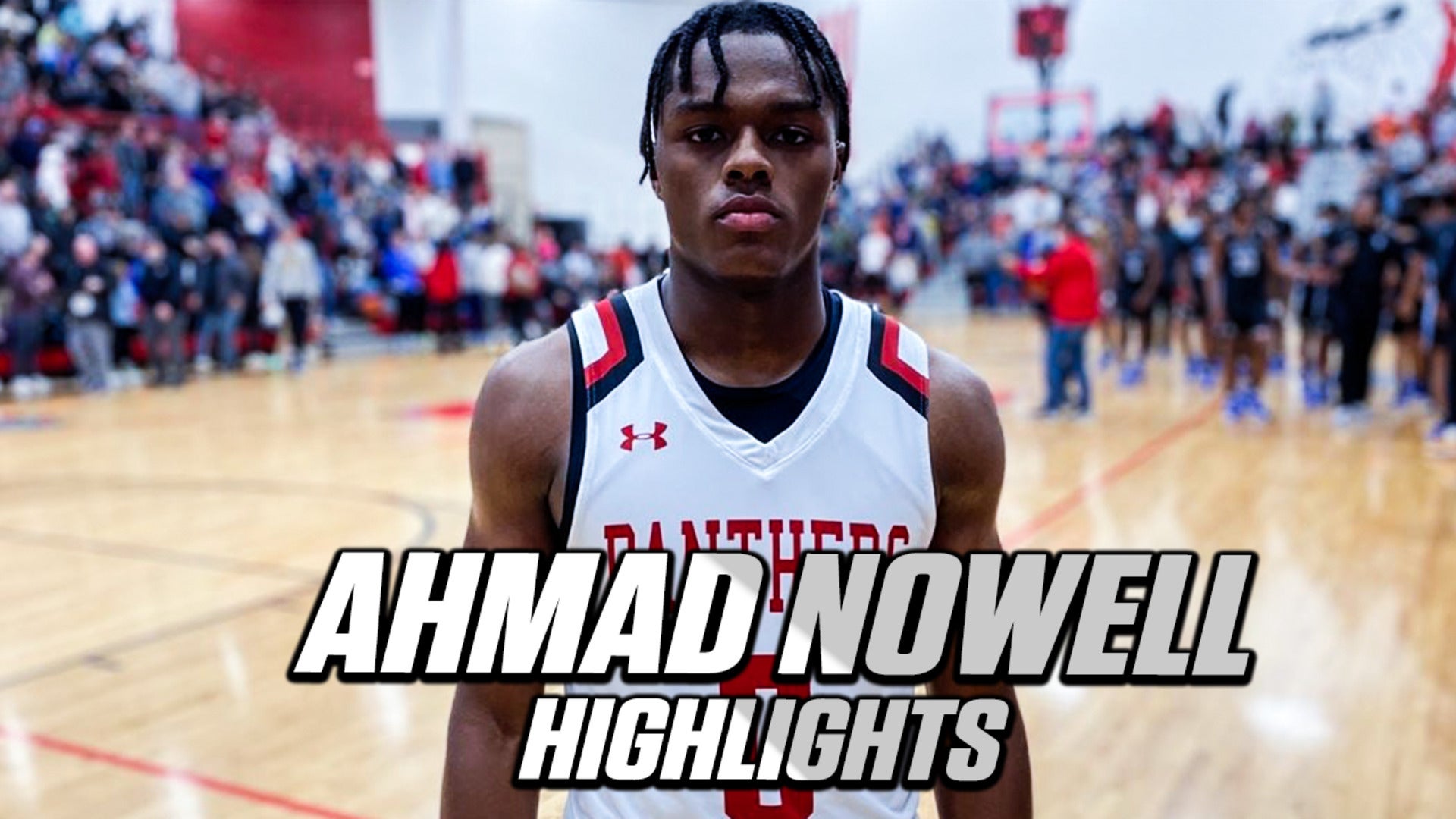 Ahmad Nowell Highlights