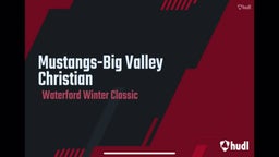 Higlights vs Big Valley Christian