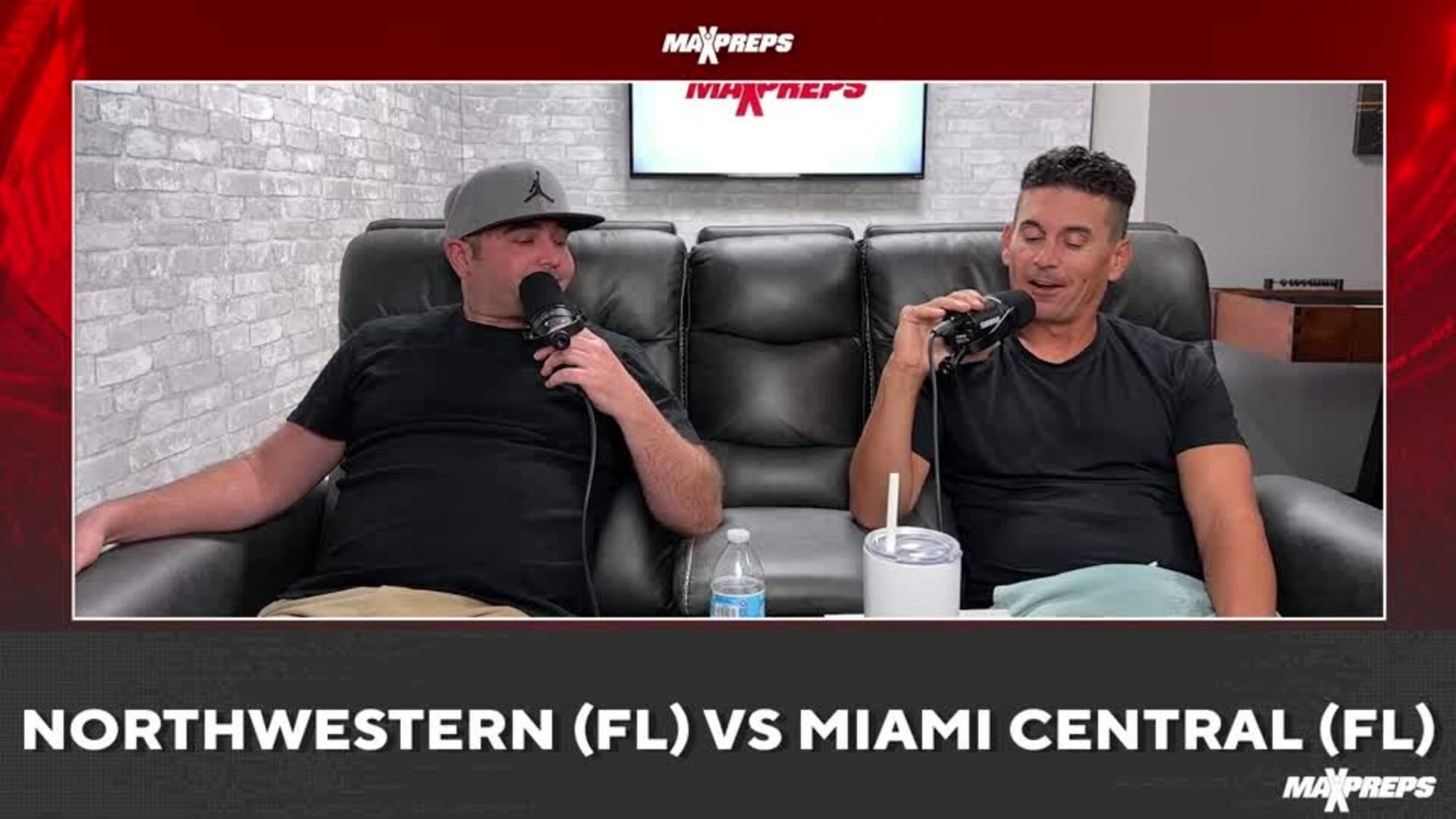MaxPreps Podcast Ep 6: Northwestern vs Miami Central Preview