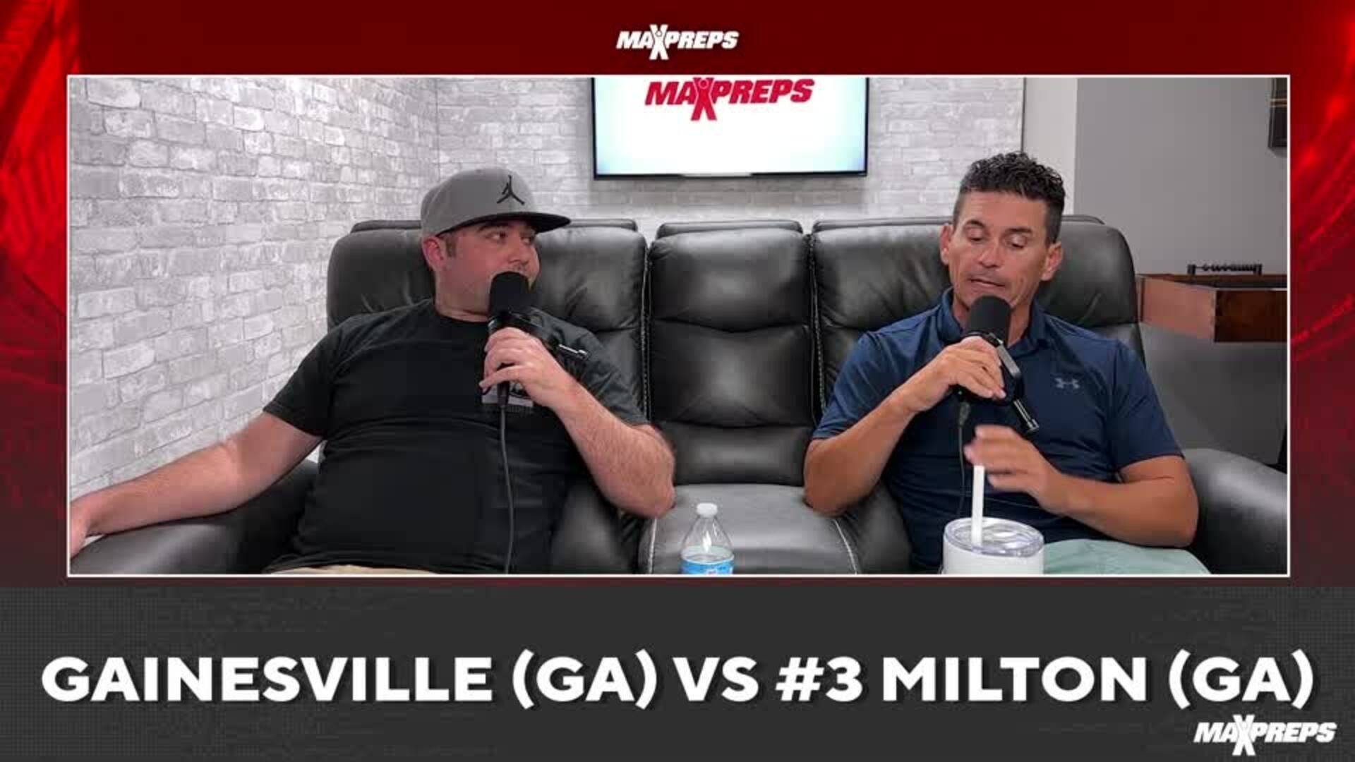 MaxPreps Podcast Ep 7: Gainesville vs Milton Preview