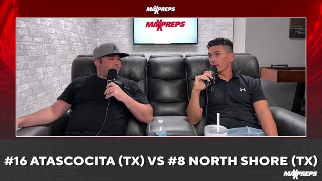 MaxPreps National Football Editor Zack Poff and MaxPreps Director of Editorial Steve Montoya preview Atascocita (Humble, TX) vs North Shore (Houston, TX).