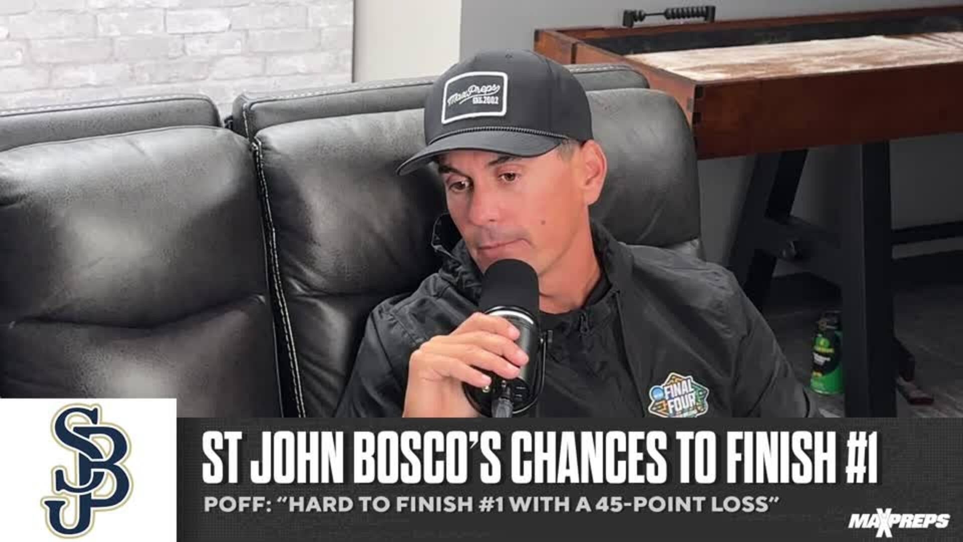 MaxPreps Podcast Ep 10: St John Bosco's Chances to Finish #1