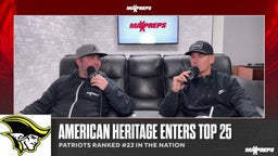 MaxPreps Podcast Ep 12: American Heritage Enters Top 25