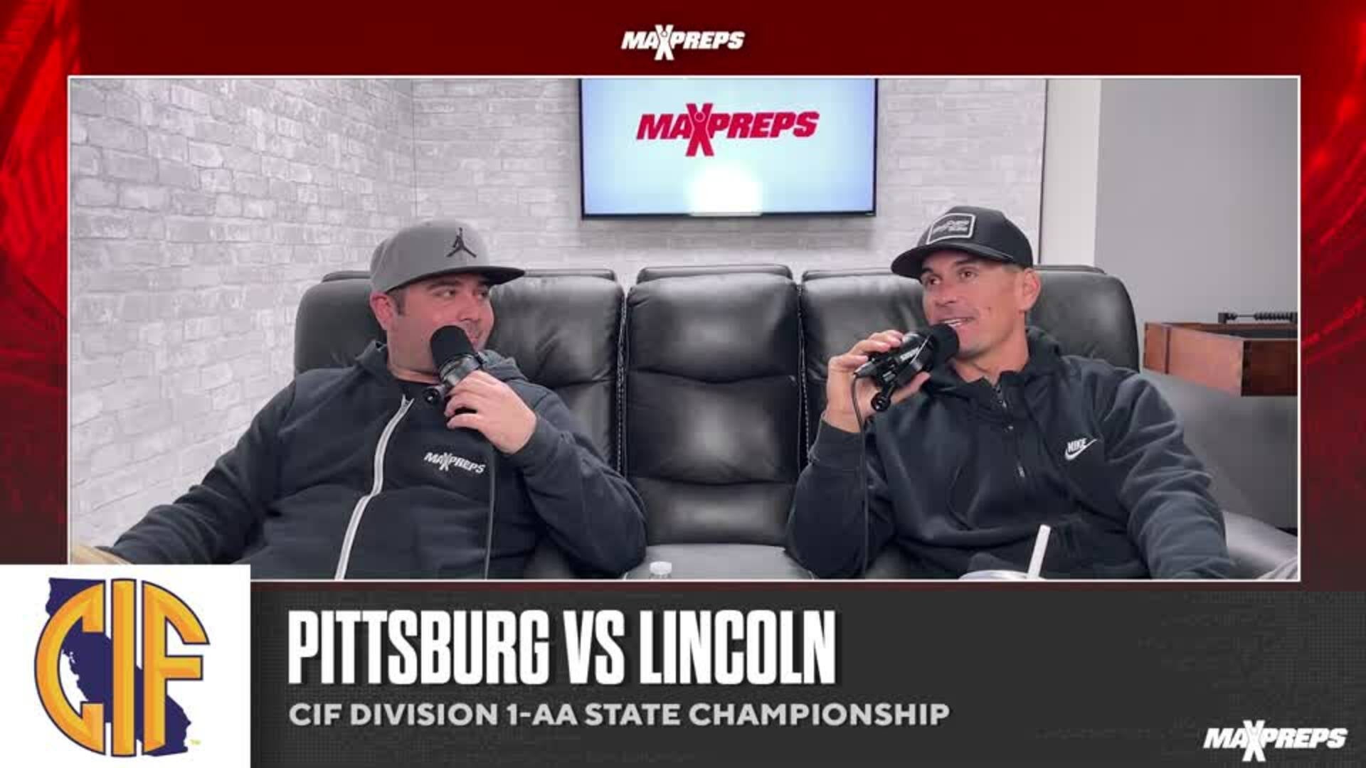 MaxPreps Podcast Ep 12: Pittsburg vs Lincoln Preview