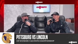 MaxPreps Podcast Ep 12: Pittsburg vs Lincoln Preview