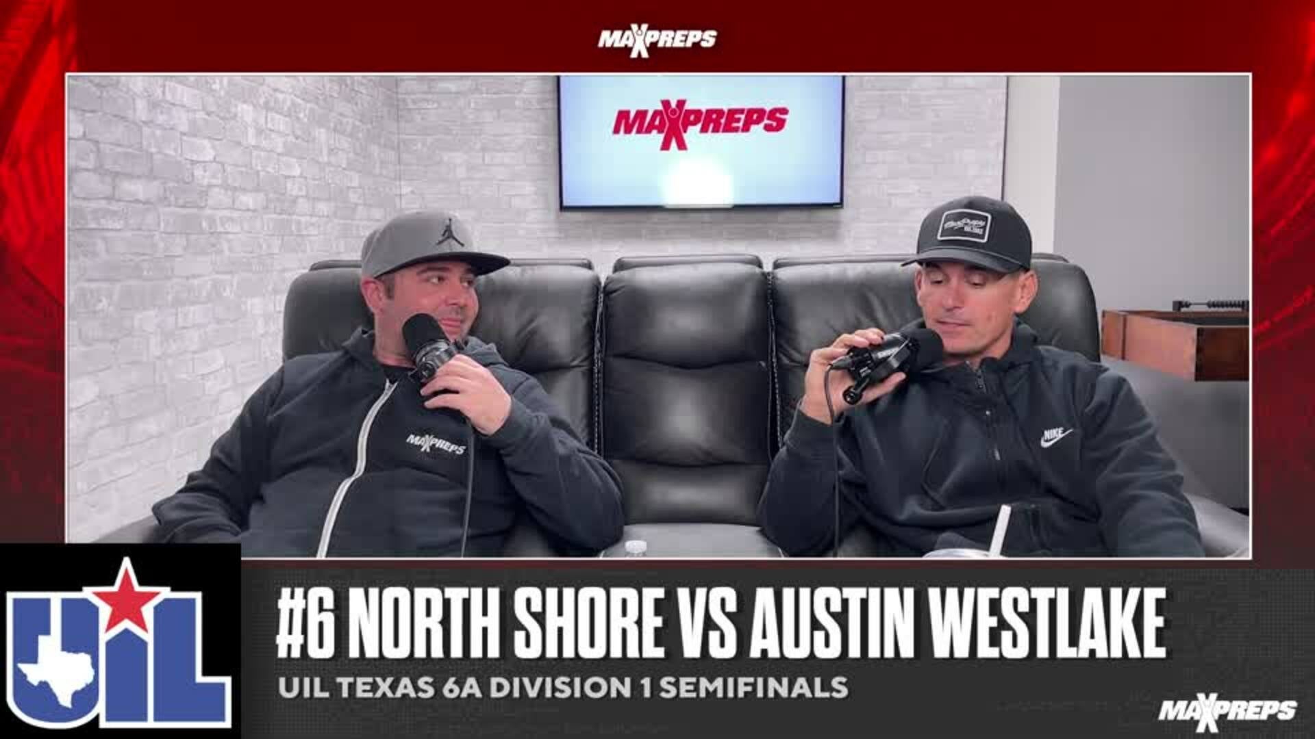 MaxPreps Podcast Ep 12: North Shore vs Austin Westlake Preview