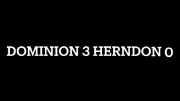 Dominion 3 Heritage 0 Highlights