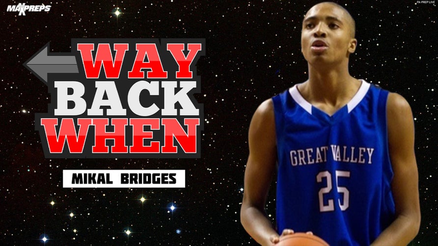 Taking a look at Mikal Bridges' prep career at Great Valley (Malvern, PA).
