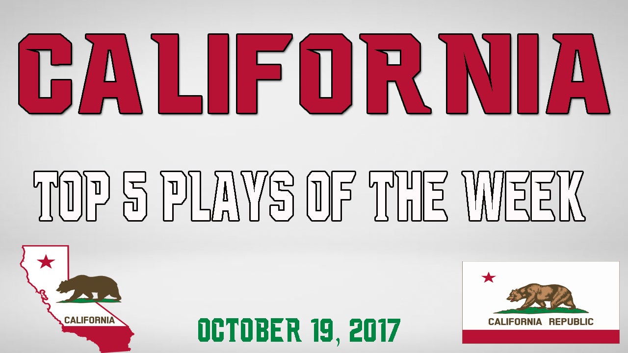 California - Top 5 Plays - Oct. 19