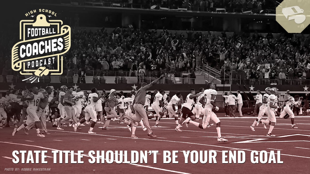 State title shouldn't be your end goal