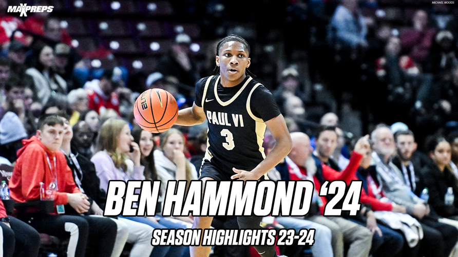 Highlights of Paul VI (Chantilly, VA) Senior Ben Hammond.