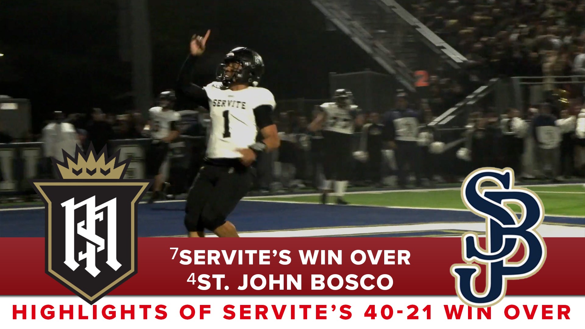 HIGHLIGHTS: No. 7 Servite beats No. 4 St. John Bosco 40-21